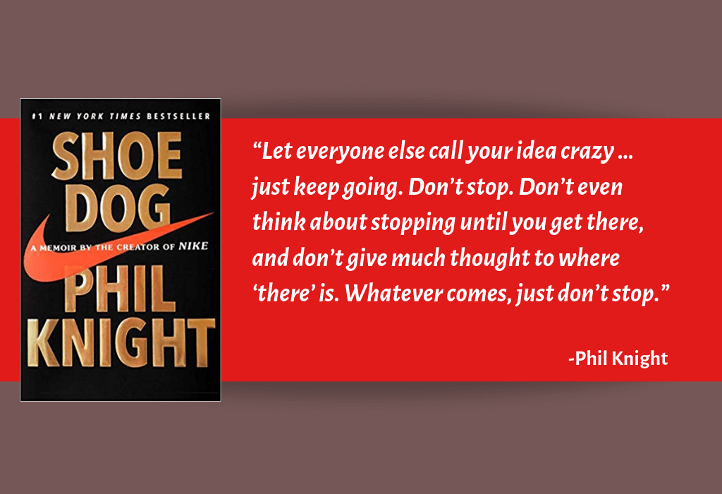 Shoe Dog - Anecdotes From Nike Book Summary