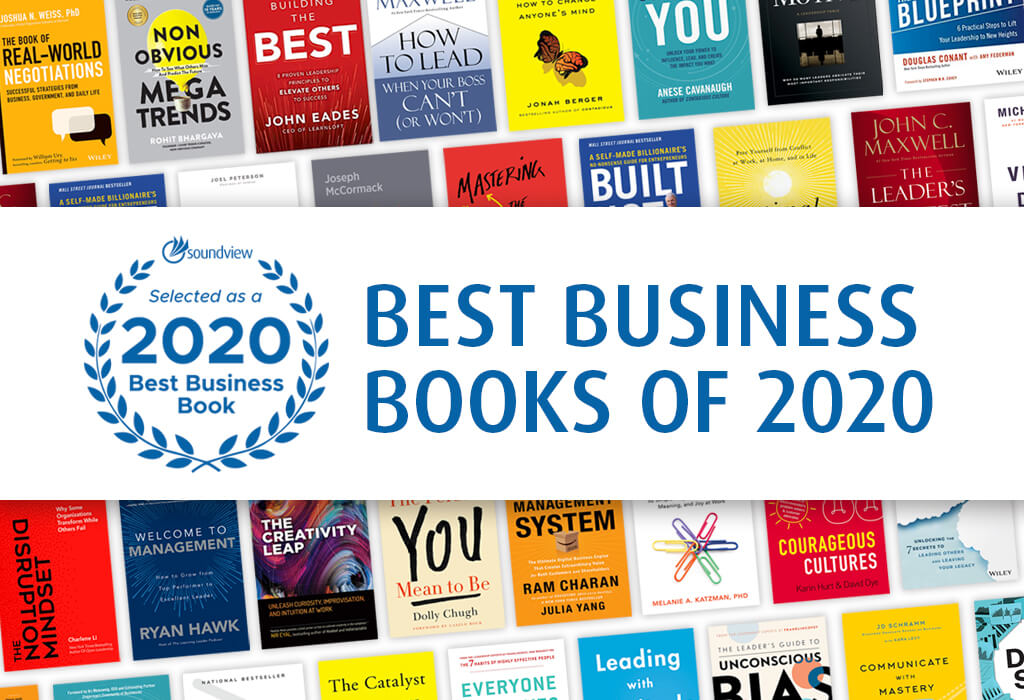 The Best Business Books of 2020 Soundview Executive Book Summaries