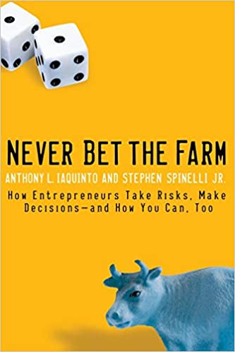 Never Bet the Farm