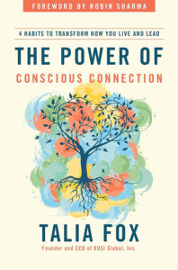 The Power of Conscious Connection
